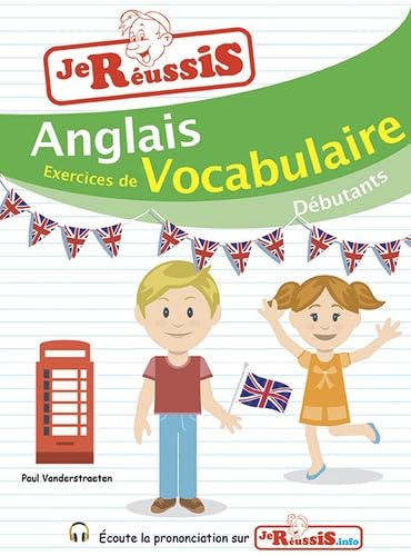 Je réussis/anglais exercices de vocabulaire book