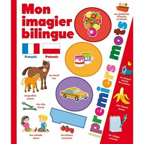 Mon imagier bilingue français-polonais: 1 000 premiers mots Art & Literature