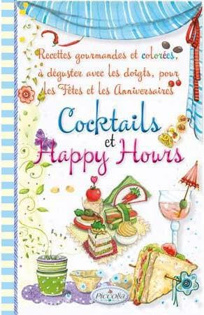 Recette de cuisine/cocktails et happy hours book