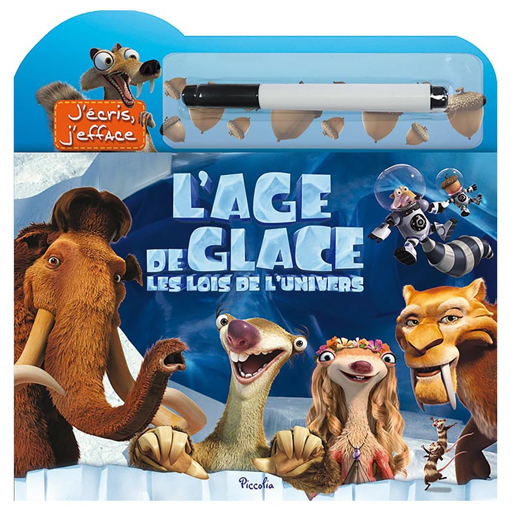 L'Age de glace : Les Lois de l'Univers: Avec un feutre effaçable Books