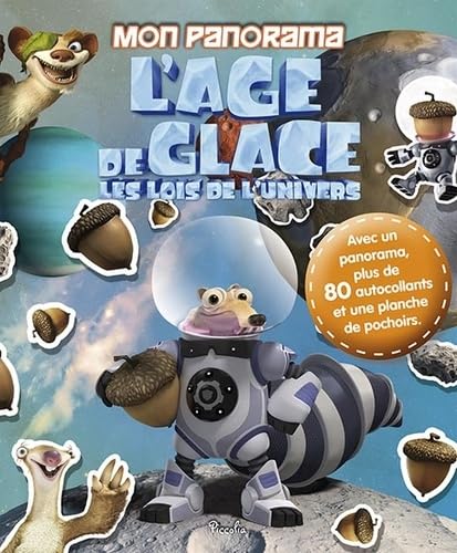 Mon panorama L'Age de glace : Les Lois de l'Univers Books