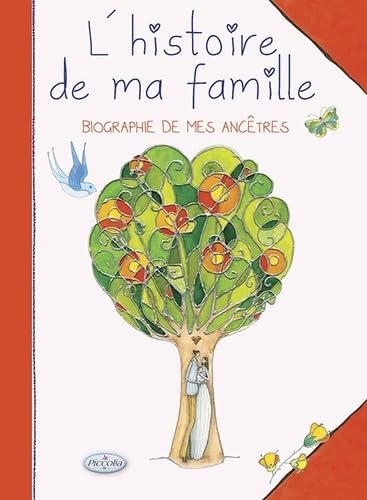 L'histoire de ma famille: Biographie de mes ancêtres Books