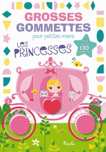 Les princesses: Avec plus de 130 gommettes book
