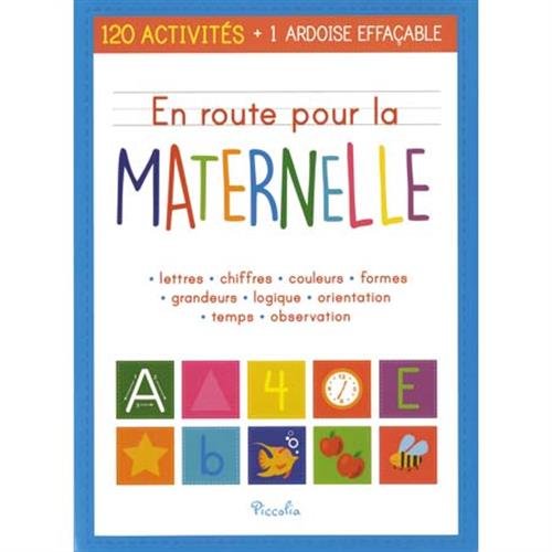 En route pour la maternelle: 120 activités + 1 ardoise effaçable Books