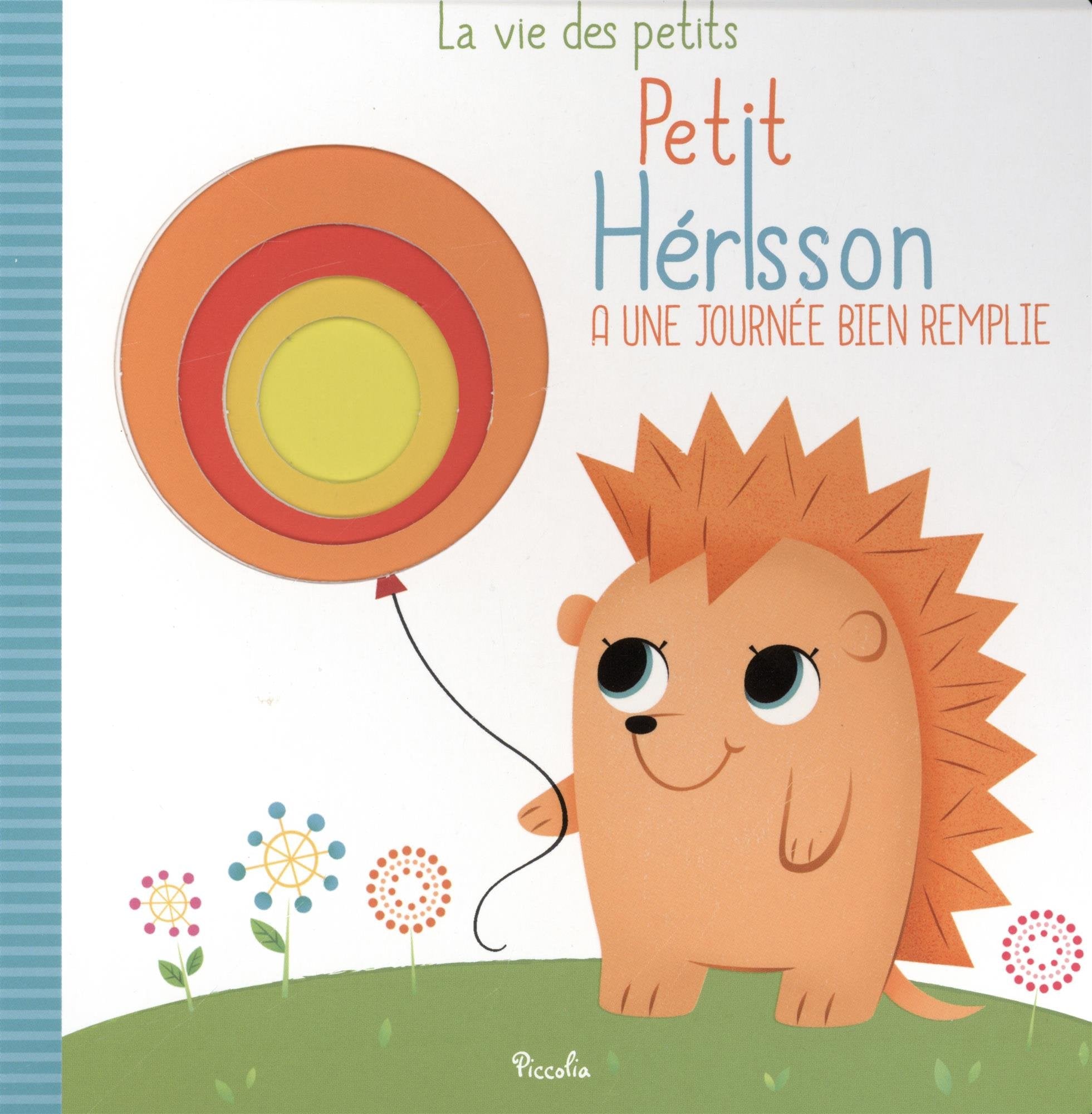Petit Hérisson a une journée bien remplie Books