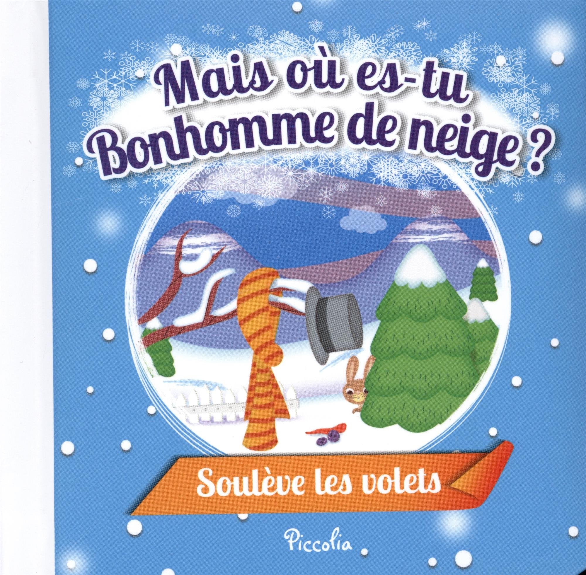 Mais où es-tu Bonhomme de neige ? book