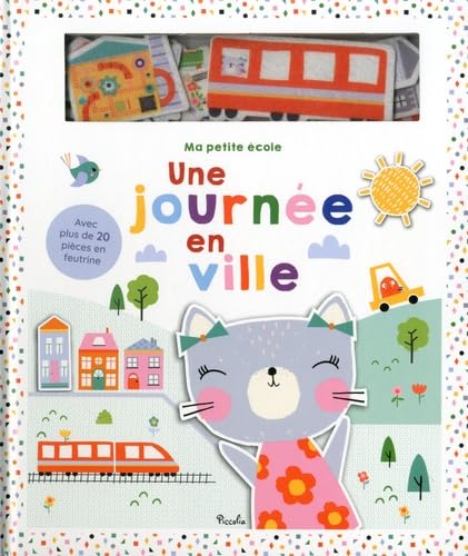 Une journée en ville: Avec plus de 20 pièces en feutrine book