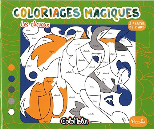 Les chevaux: Coloriages magiques book