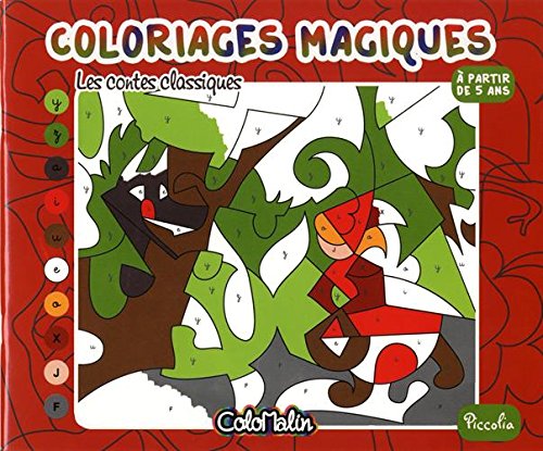 Les contes classiques: Coloriages magiques book