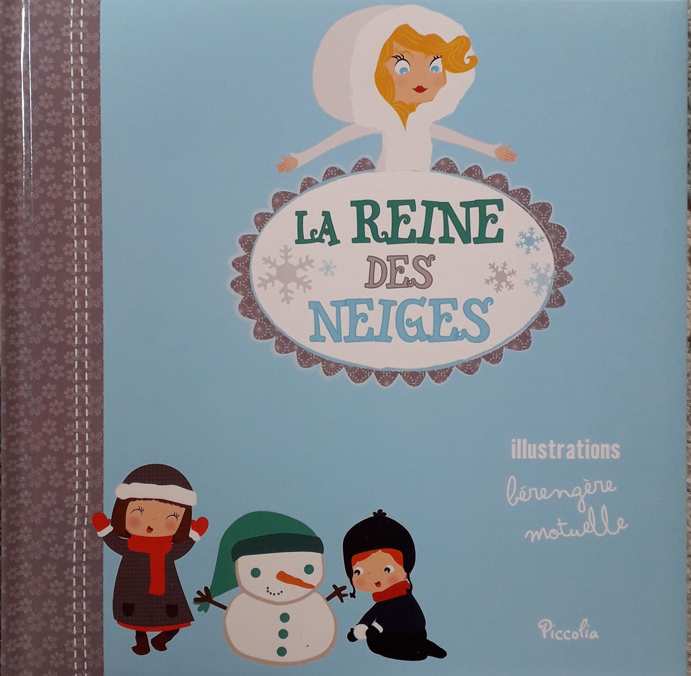 La reine des neiges book