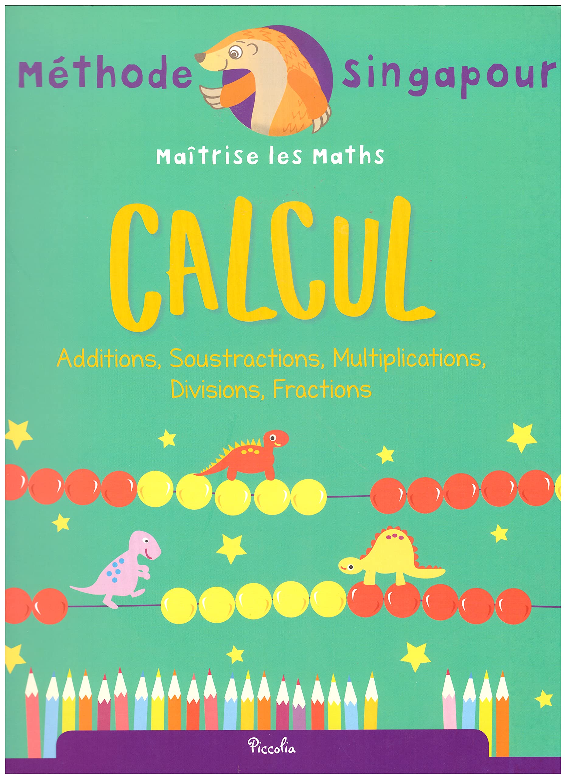Calcul: Additions, soustractions, multiplications, divisions, fractions book
