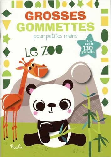 Le zoo: Avec plus de 130 gommettes book