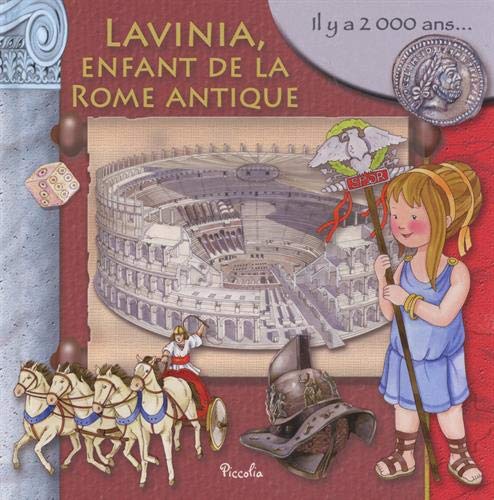 Lavinia, enfant de la Rome antique: Il y a 2 000 ans... book