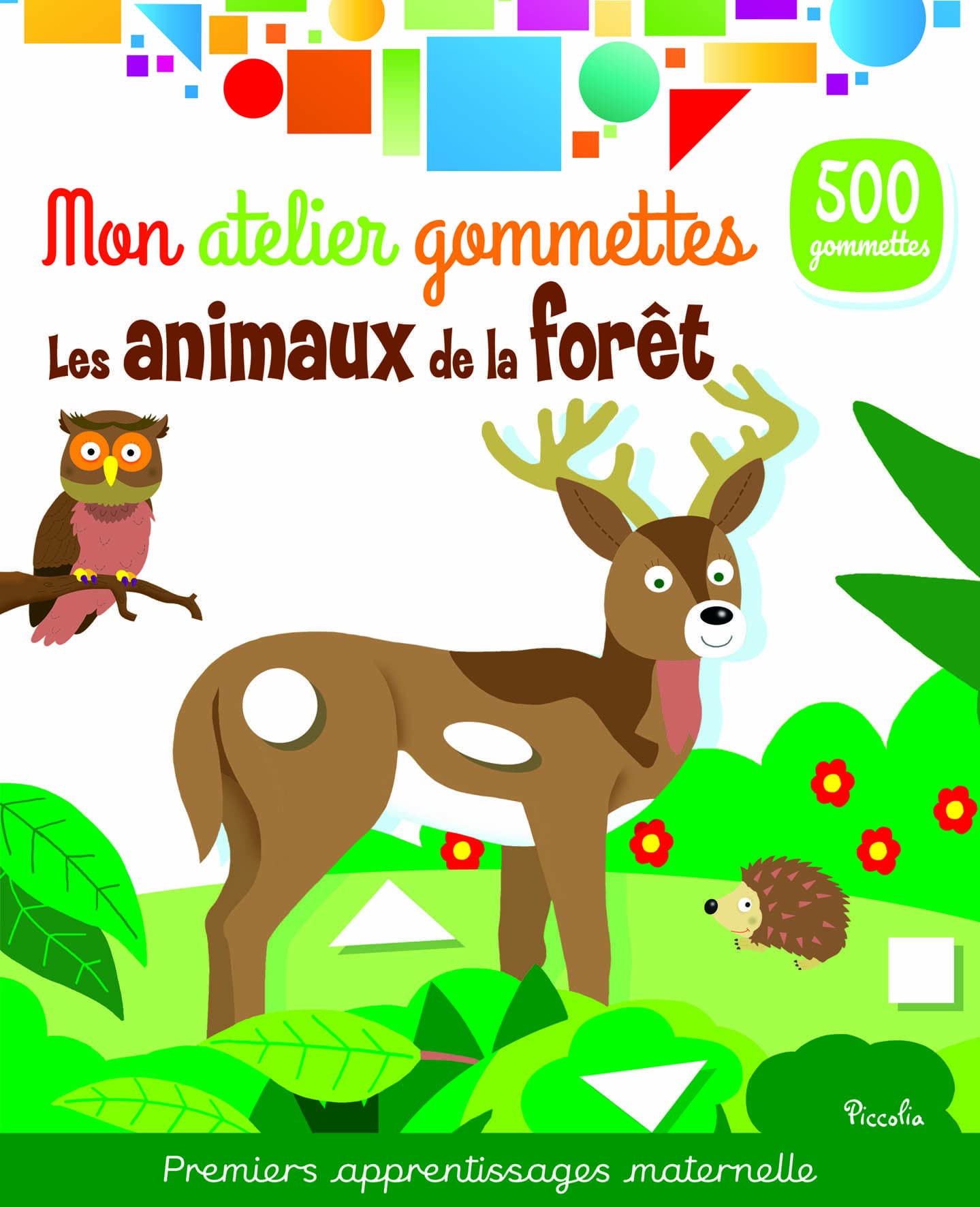 Les animaux de la forêt - Mon atelier gommettes: Premiers apprentissages maternelle Tiptoi & Games