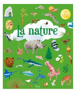 La nature : avec 400 autocollants book