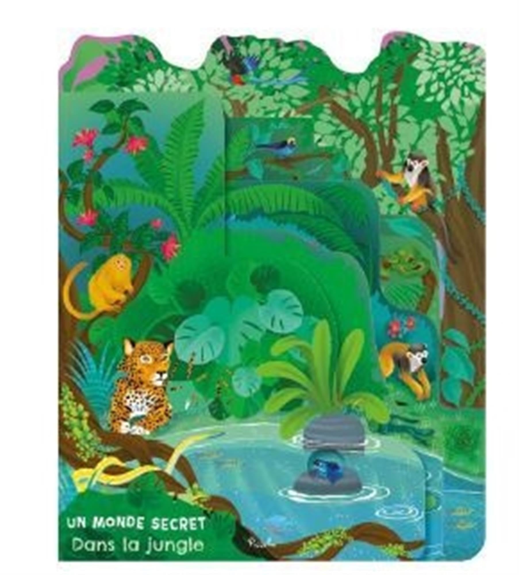 Dans la jungle - Un monde secret book