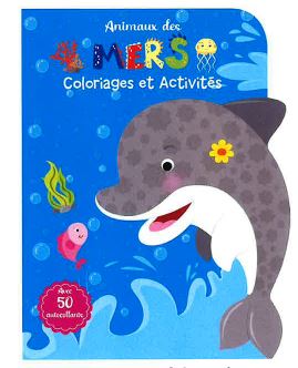 Animaux des mers : coloriages et activités book