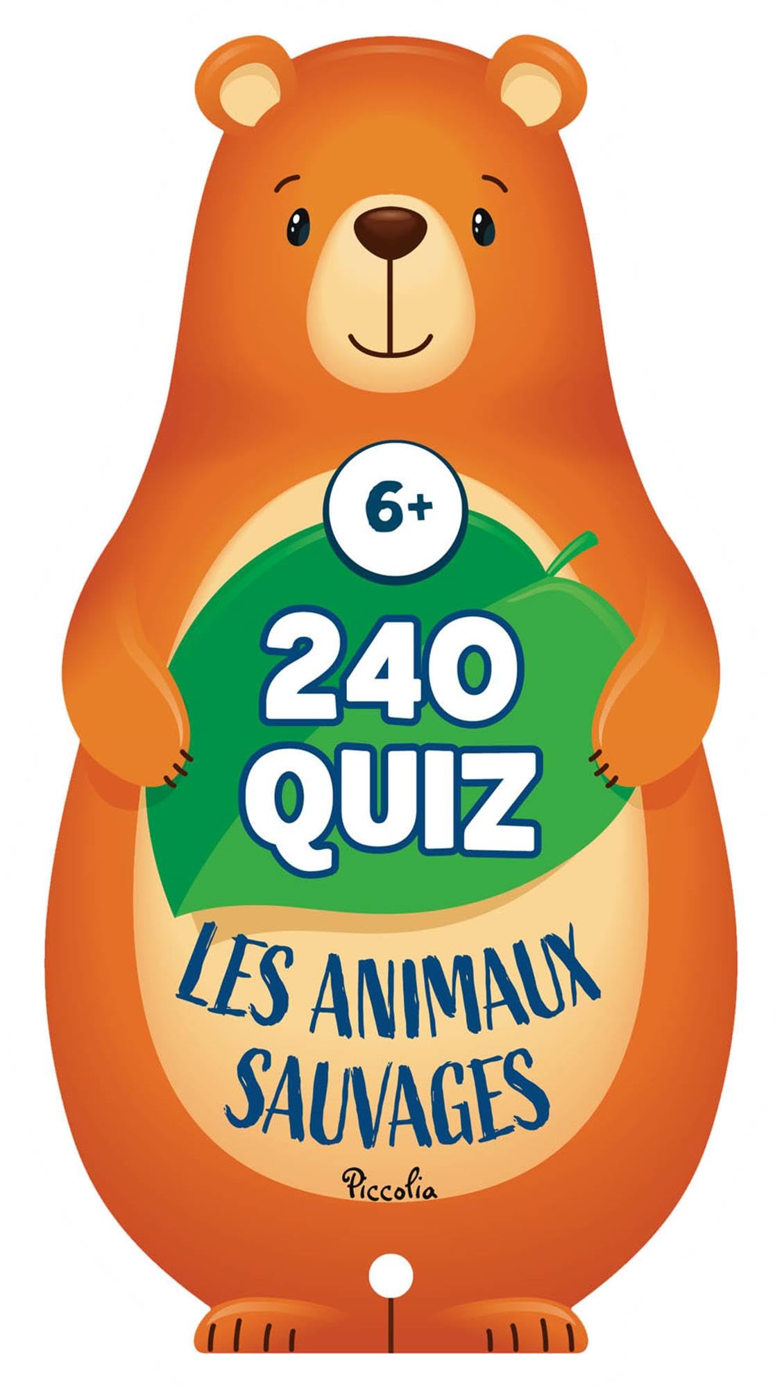 Les animaux sauvages: 230 quiz book