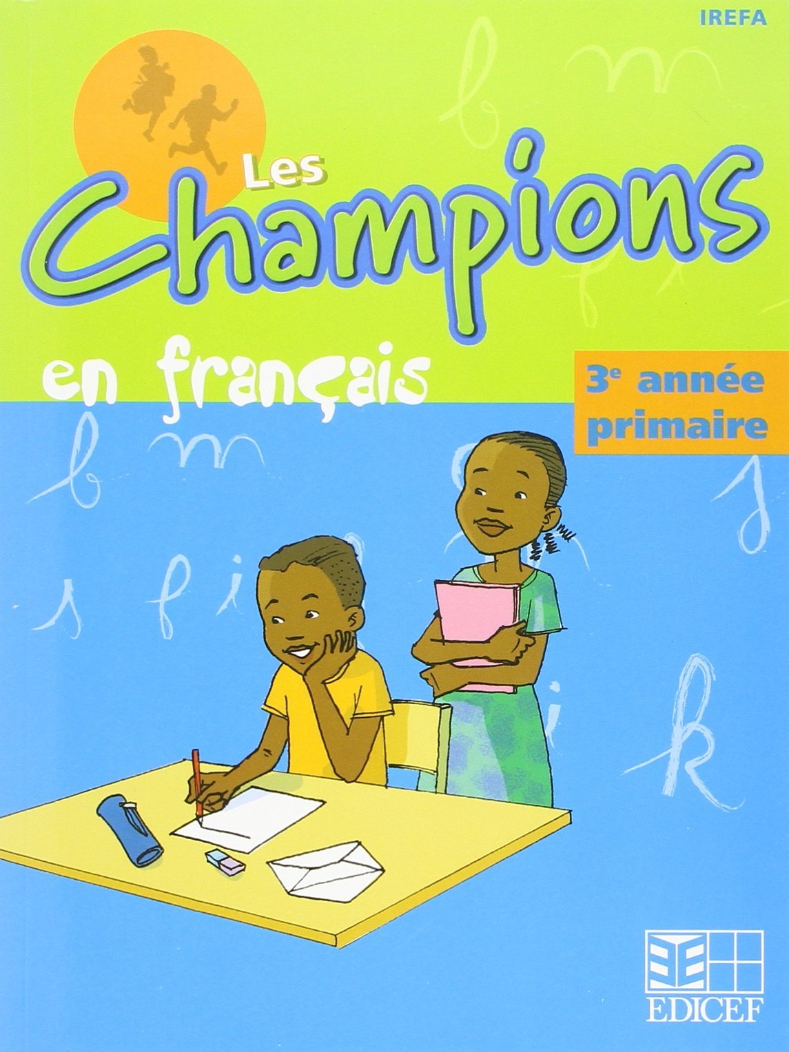 CHAMPIONS EN FRANCAIS RDC 3eme ANNEE ELEVE book