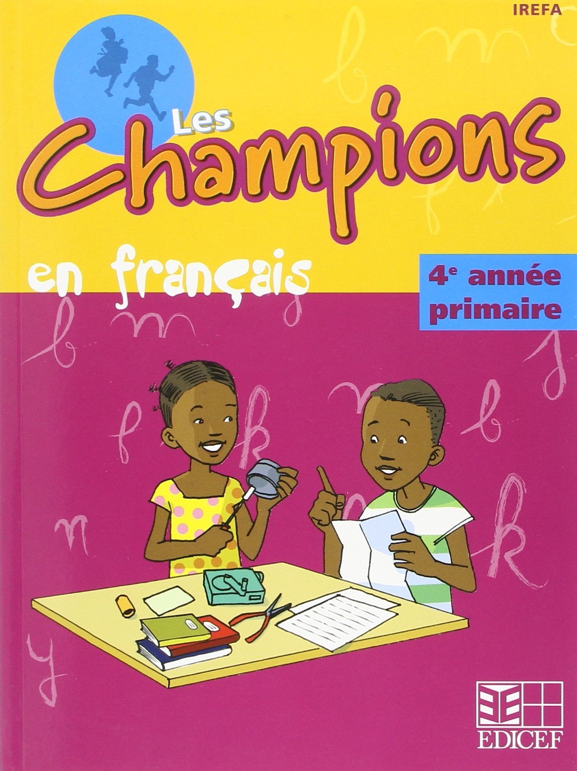 CHAMPIONS EN FRANCAIS RDC 4eme ANNEE ELEVE book