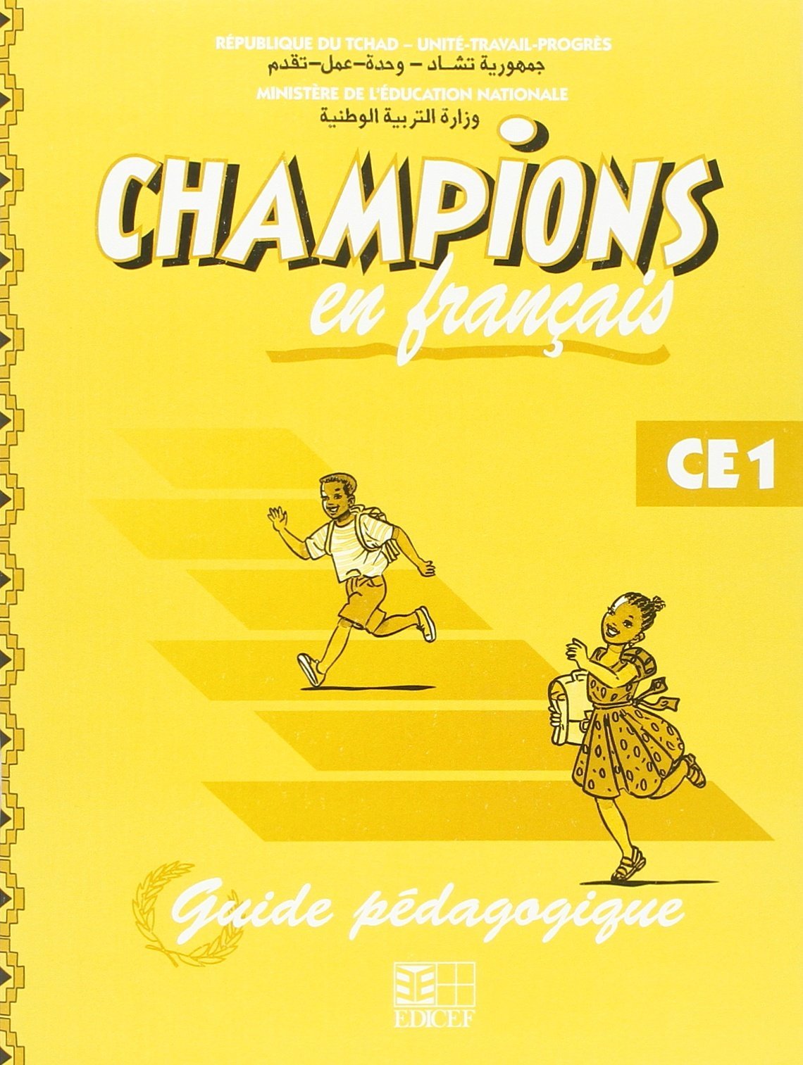 CHAMPIONS EN FRANCAIS CE1 TCHAD GUIDE PEDAGOGIQUE book