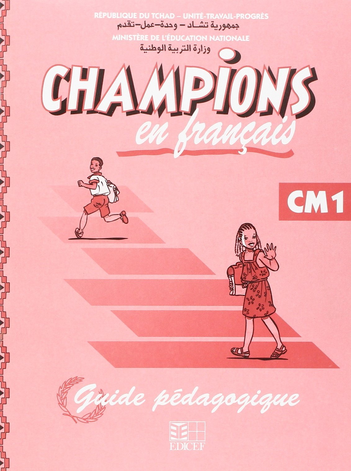CHAMPIONS EN FRANCAIS CM1 TCHAD GUIDE PEDAGOGIQUE book