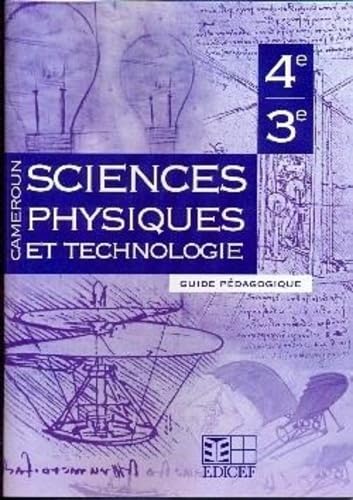 SCIENCES PHYSIQUES ET TECHNOLOGIE 4/3E GUIDE PEDAGOGIQUE CAMEROUN book