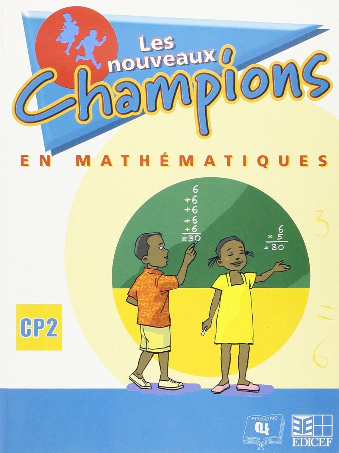 NOUVEAUX CHAMPIONS MATHEMATIQUES CP2 ELEVE RCA book