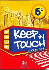 KEEP IN TOUCH 6E ELEVE BENIN : KEEP IN TOUCH 6E STUDENT'S BOOK book