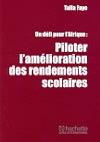 Piloter l'amélioration des rendements scolaires book
