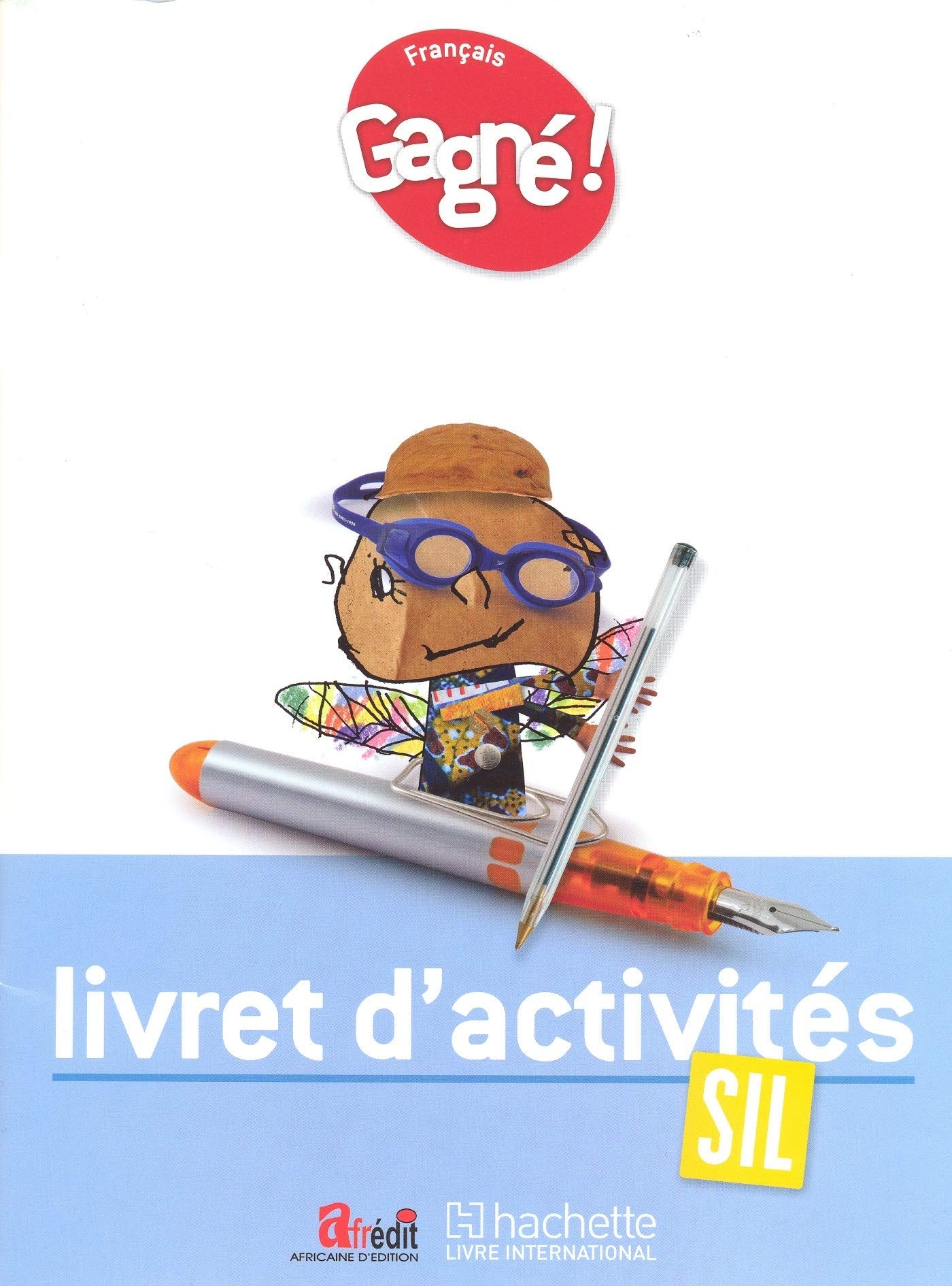 Gagné ! Français SIL Livret d'Activités - CAMEROUN book