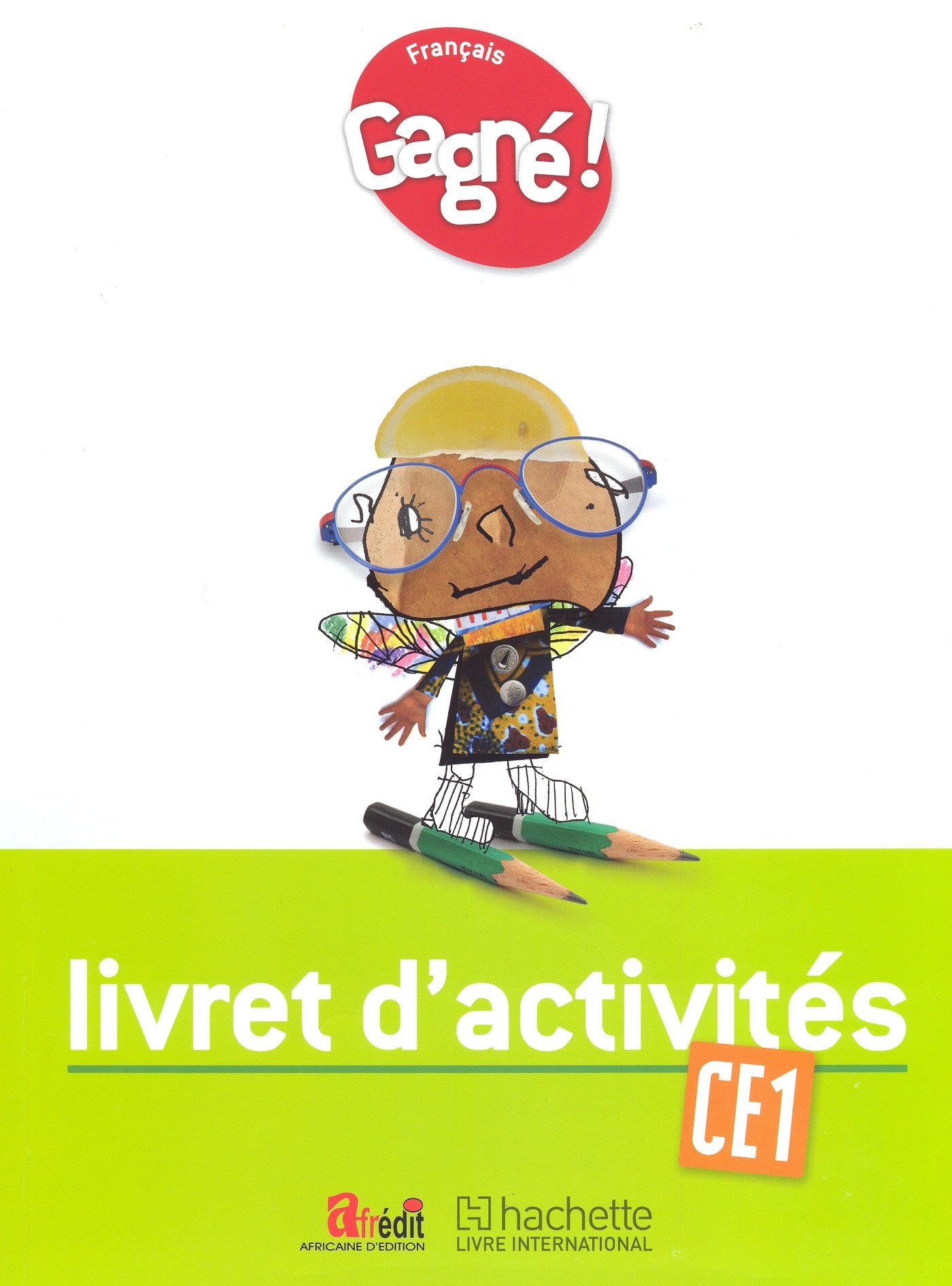 Gagné ! Français CE1 Livret d'Activités - CAMEROUN book