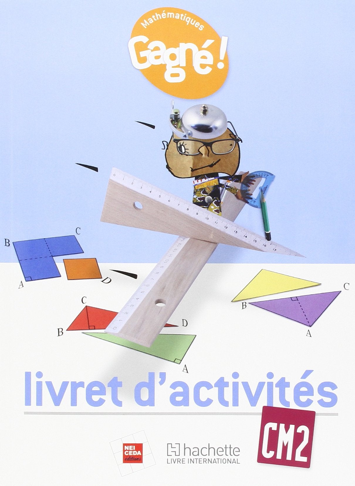 Gagné ! Mathématiques CM2 Livret d'activités - RCI book