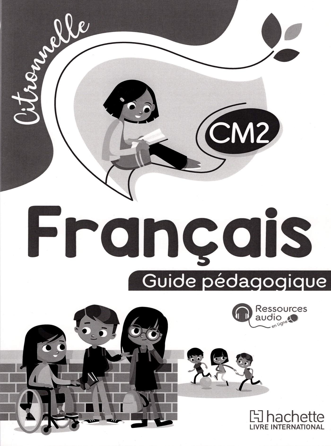Français CM2 Citronnelle Guide pédagogique book