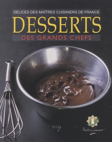 Desserts des grands chefs book