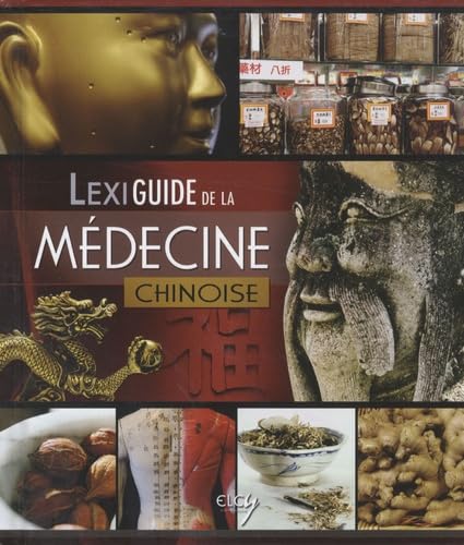 LexiGuide de la médecine traditionnelle chinoise book