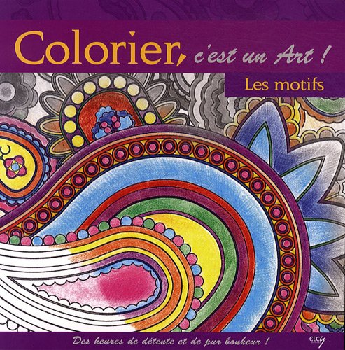 Colorier, c'est un Art: Les motifs book