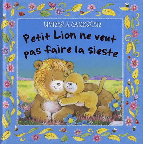 Petit Lion ne veut pas faire la sieste book