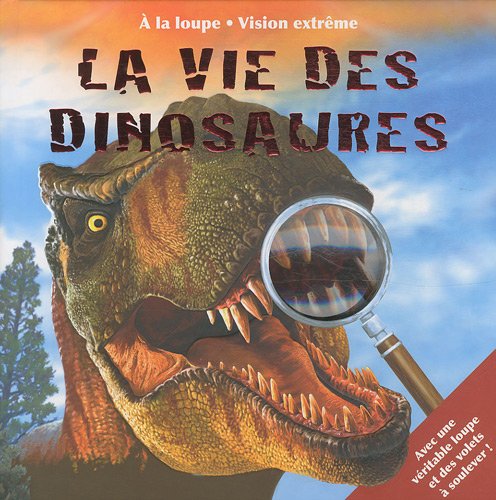 La vie des dinosaures book