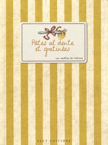 Pâtes al dente et gratinées book
