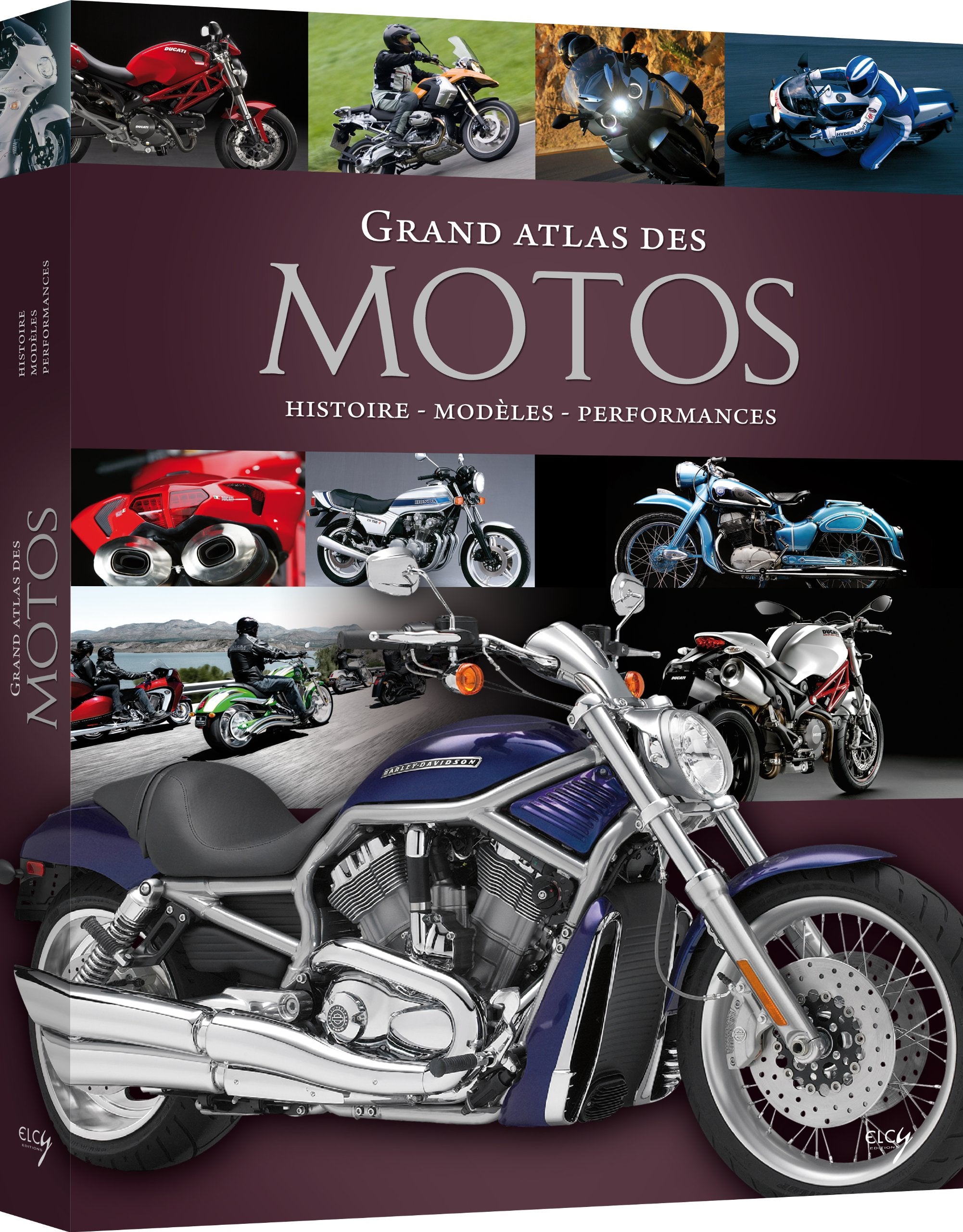 Grand atlas des motos: Histoire, modèles, performances Leisure & Fun