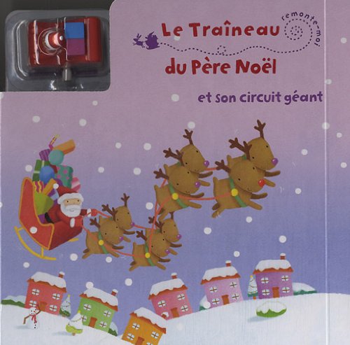 Le traineau du père Noël et son circuit géant Books