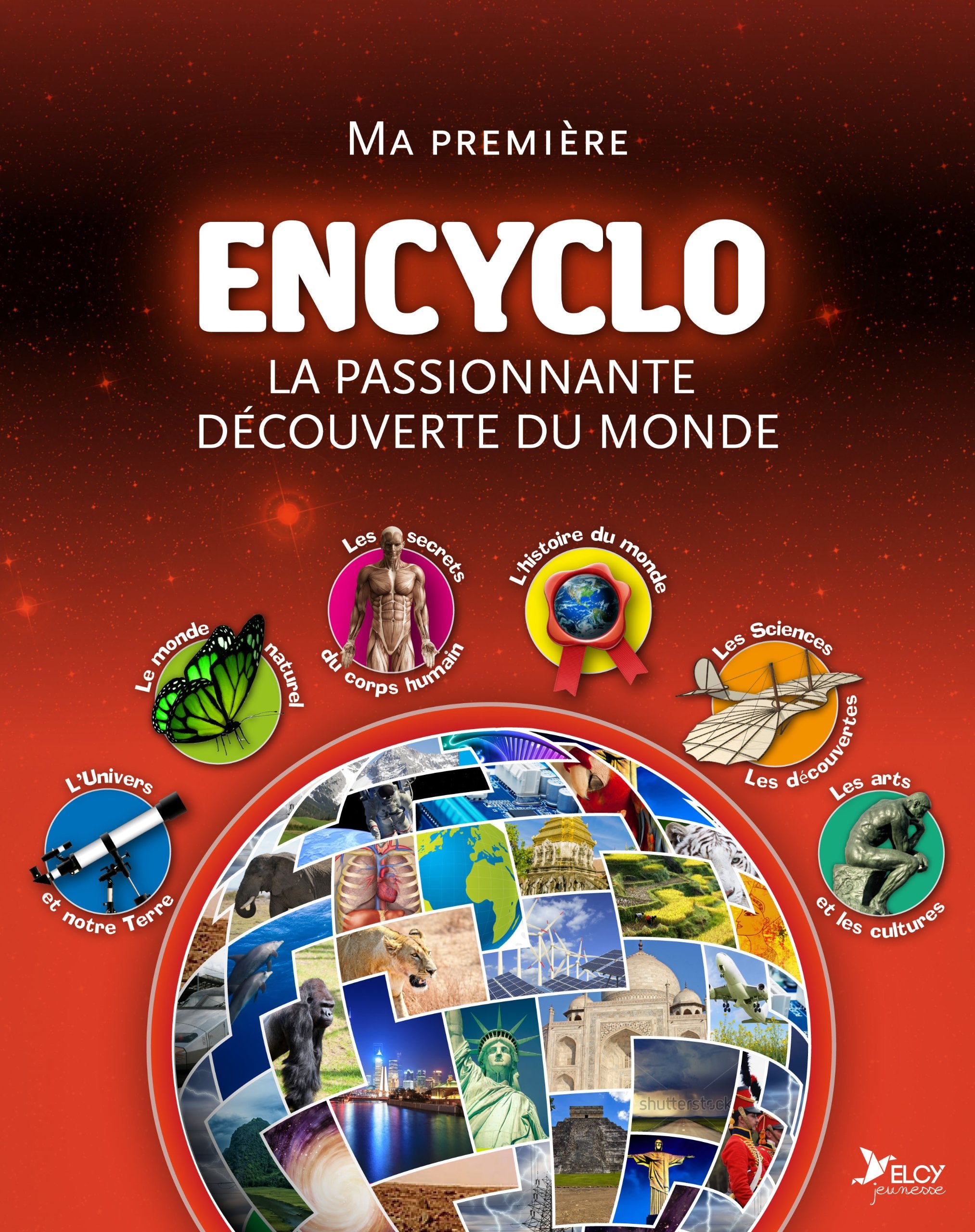 Ma première encyclo : la passionnante découverte du monde: L'encyclo de tout book