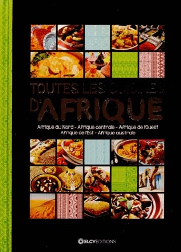 Toutes les cuisines d'Afrique book