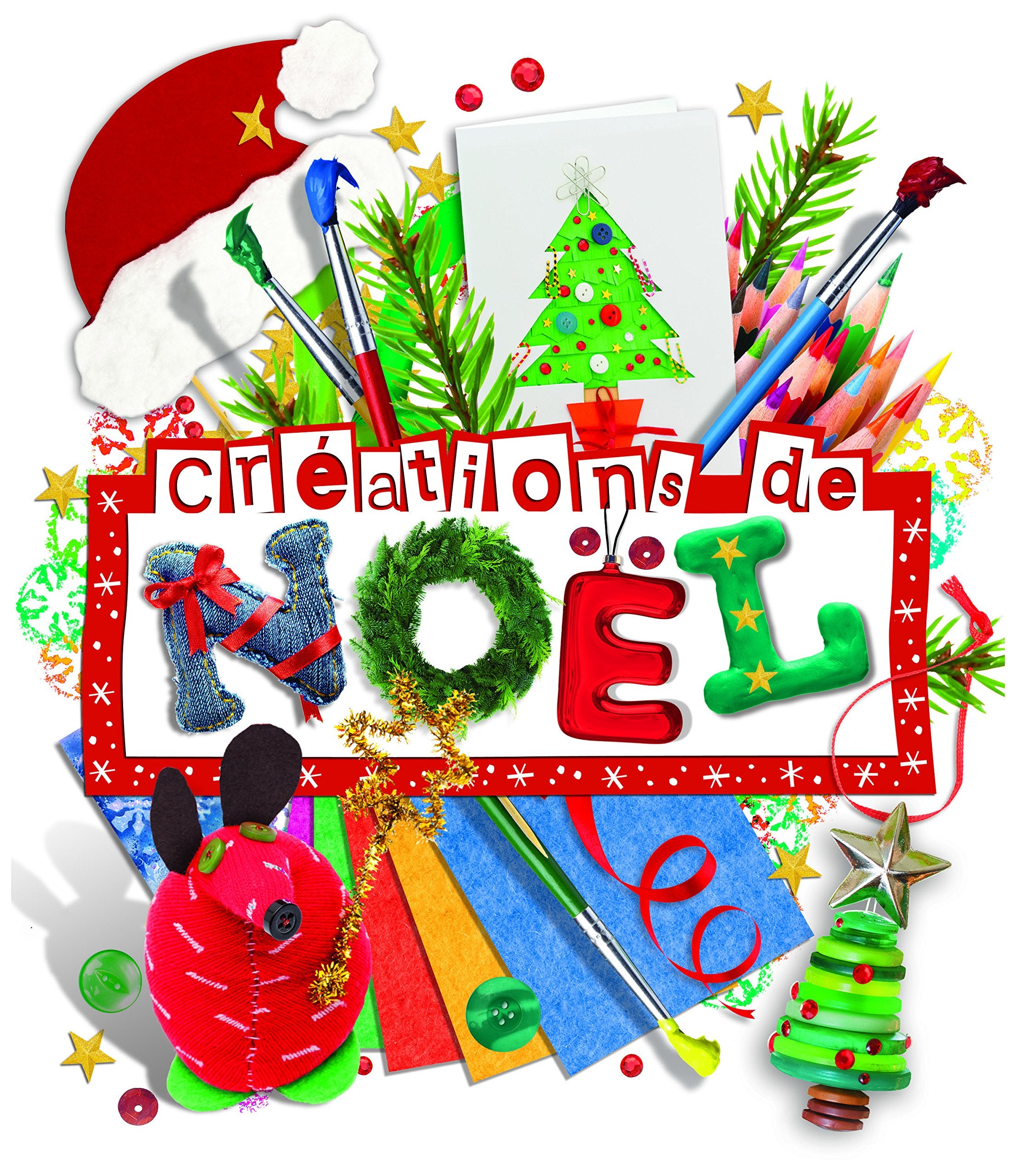 Créations de Noël: Des super projets à réaliser pour Noël ! Books