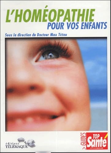 L'homéopathie et vos enfants Books