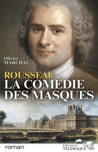 Rousseau, la comédie des masques book