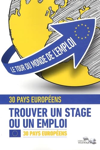 Le tour du monde de l'emploi: Tome 1, 30 pays d'Europe book