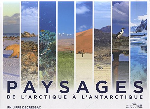 Paysages, de l'Arctique à l'Antarctique Books