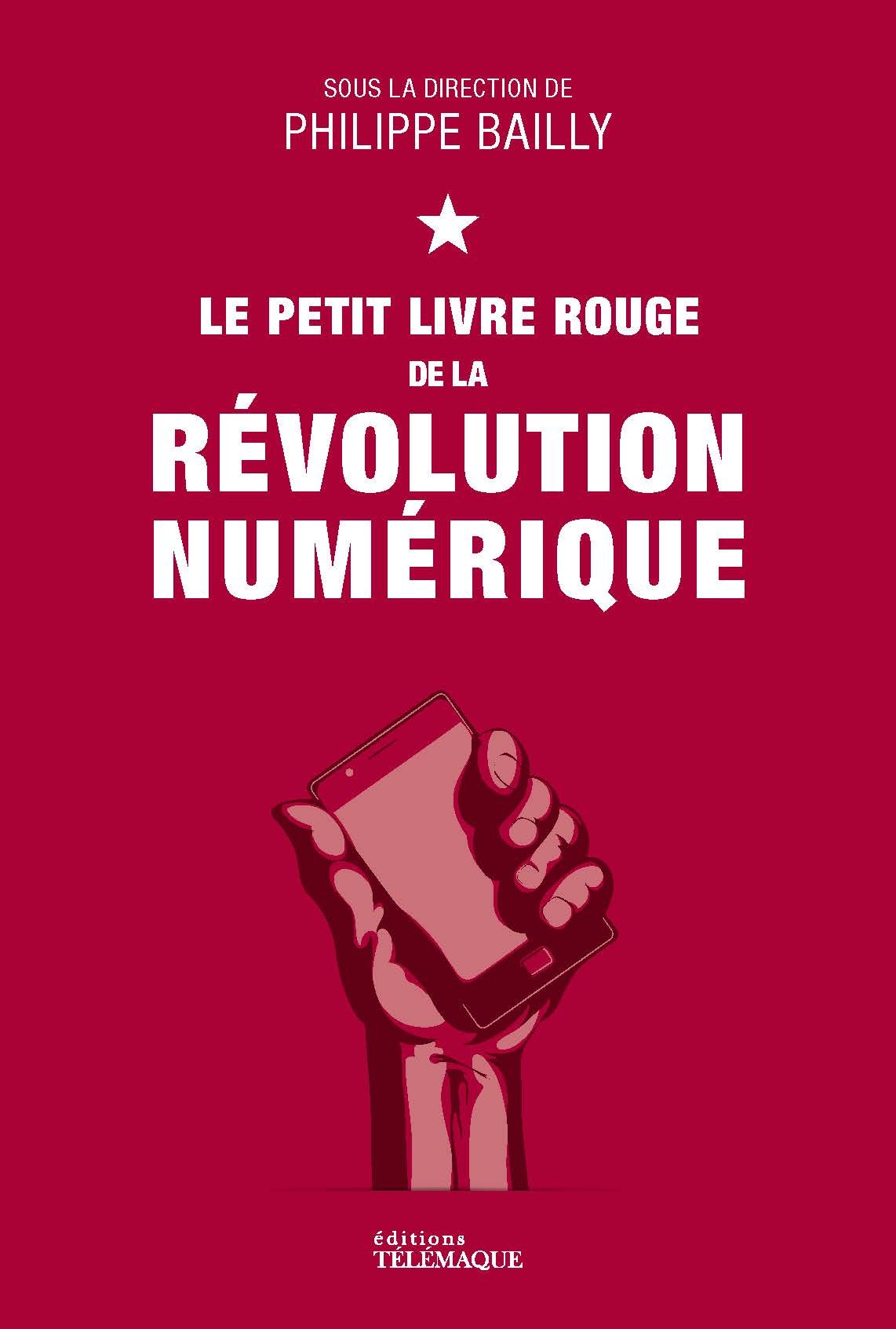 Le petit livre rouge de la révolution numérique book